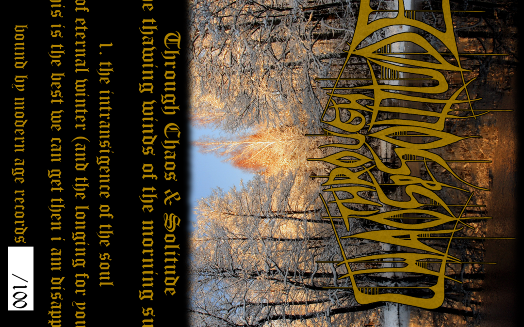 BBMA34 – Through Chaos & Solitude – The Thawing Winds Of The Morning Sun MC