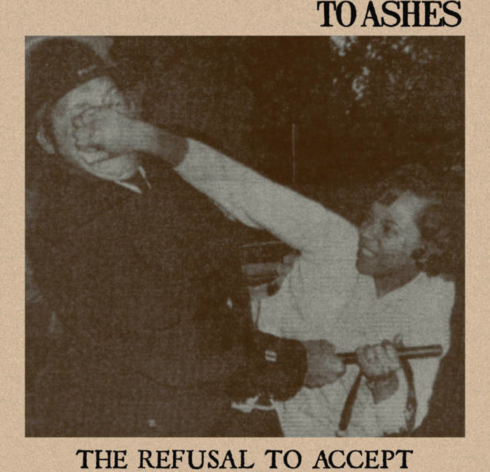 BBMA43 – To Ashes – The Refusal To Accept 7″