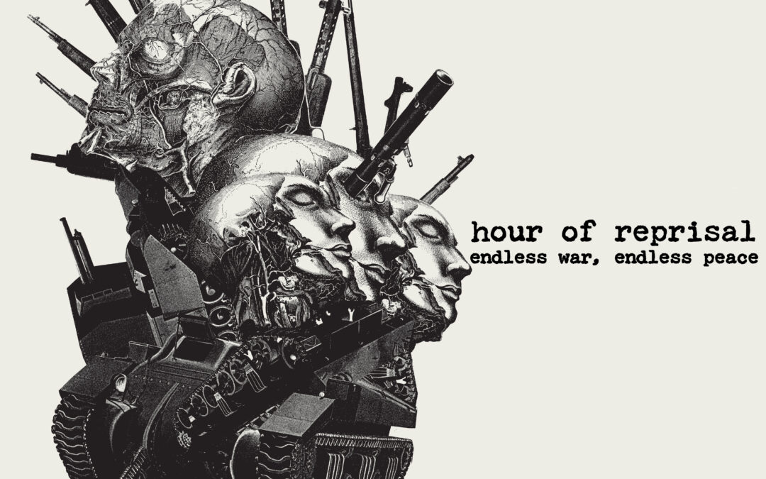 BBMA162.5 – Hour of Reprisal – Endless War, Endless Peace CD