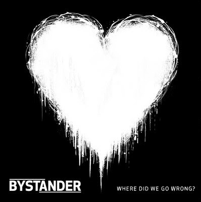 Bystander - Where Did We Go Wrong? 12"