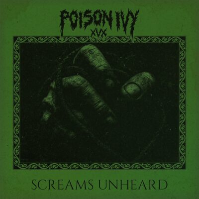 Poison Ivy - Screams Unheard CD (Pre-Order)