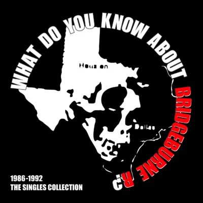 Bridgeburne R - What Do You Know About Bridgeburne R? 12"