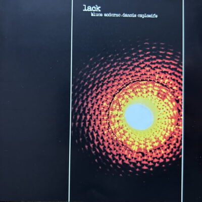 Lack - Blues Moderne: Danois Explosifs CD