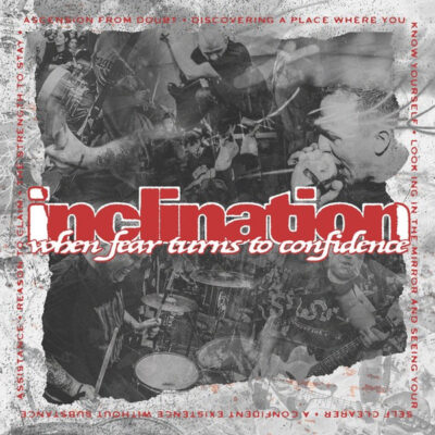 Inclination - When Fear Turns To Confidence 12"