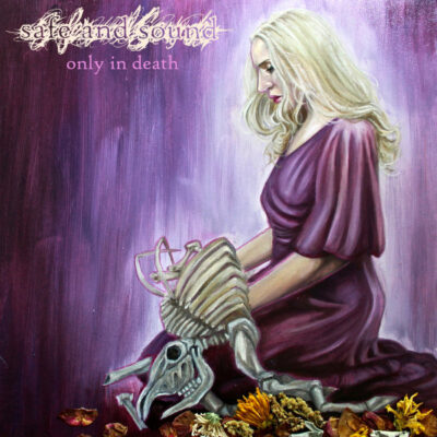 Safe And Sound - Only In Death 12"