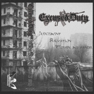 Excused Duty – Judgement, Salvation, Within My Hands Tape