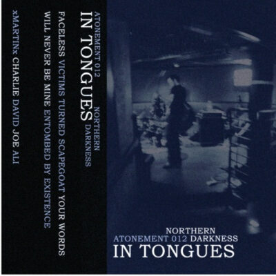 In Tongues – Northern Darkness Tape