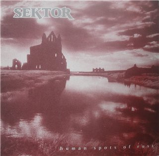 Sektor - Human Spots Of Rust 12"